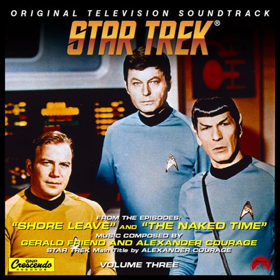 Star Trek - Shore Leave  The Naked Time Volume Three - Star Trek - Volume Three - Shore Leave  The Naked Time.jpg